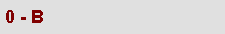 0 - B